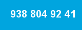 938 804 92 41